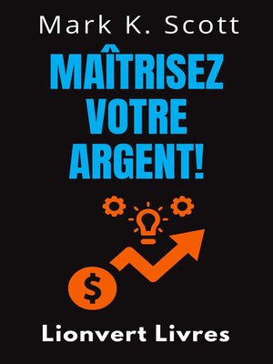 cover image of Maîtrisez Votre Argent!